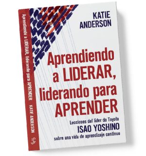 Aprendiendo a Liderar, liderando para aprender