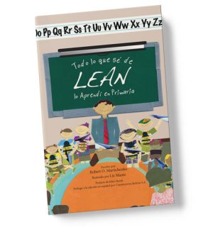 Todo lo que sé de Lean lo Aprendí en Primaria